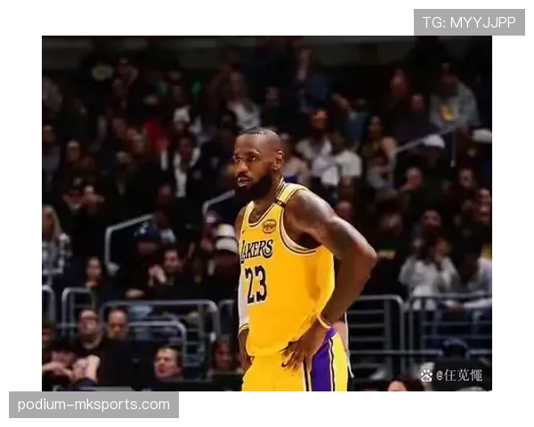 勒布朗单打得分爆发拉开差距 助力湖人关键回合掌控失败